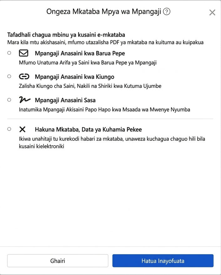 Chagua njia ya kusaini mkataba wa kielektroniki: Email, kiungo, sahihi papo hapo au hakuna mkataba