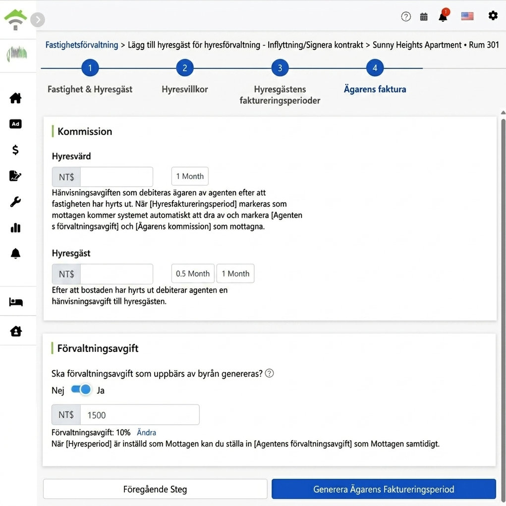 Ägarperiodsinställningar: kommission och förvaltningsavgift insamlade från hyresvärd och hyresgäst