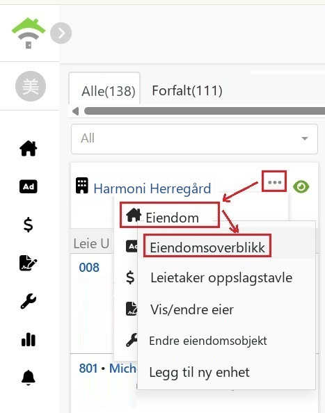 Klikk på eiendommen fra menyen på eiendomskortet, deretter eiendomsoverblikk